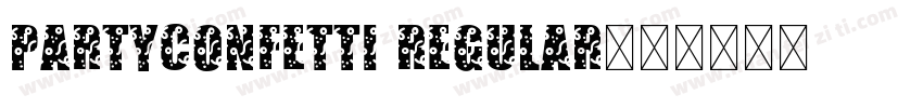 PartyConfetti Regular字体转换